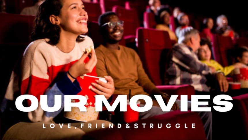 Our Movie