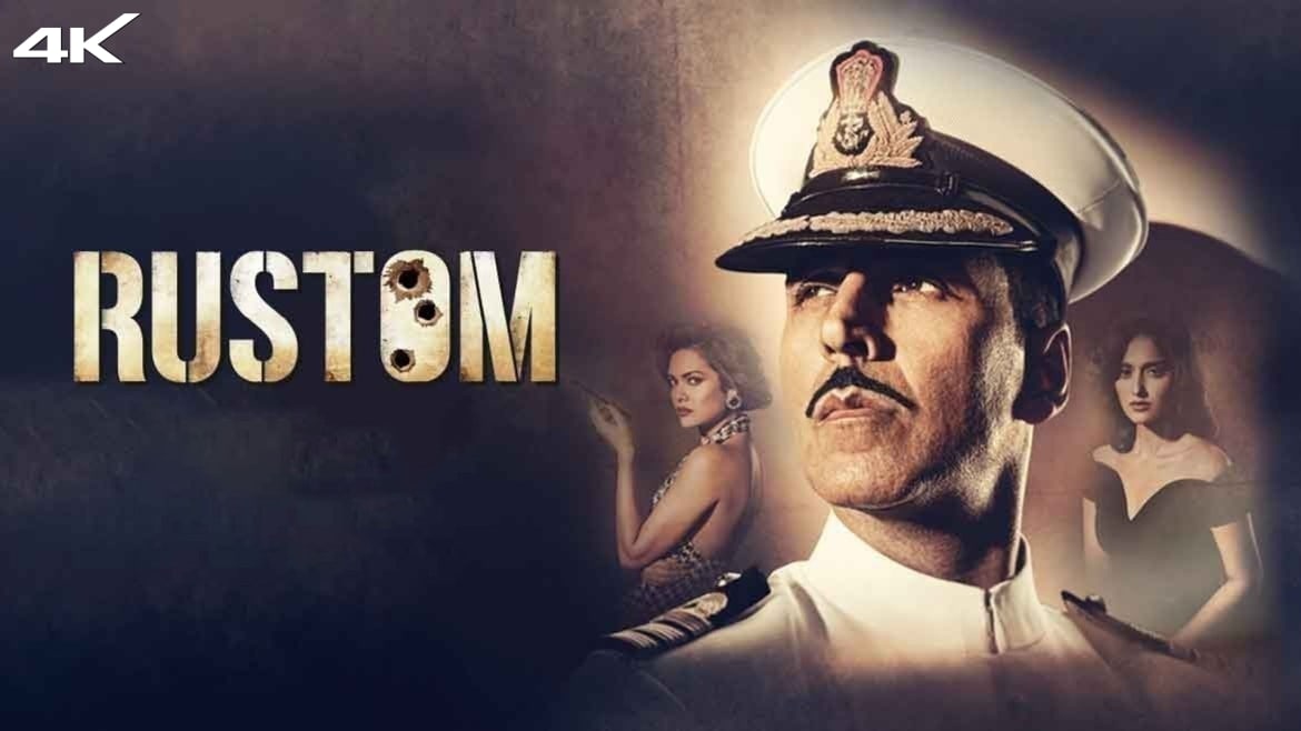 Akshay Kumar की Top 10 सबसे ज़्यादा कमाई करने वाली फ़िल्में – जानिए वो सुपरहिट हिट्स! 9 Rustom