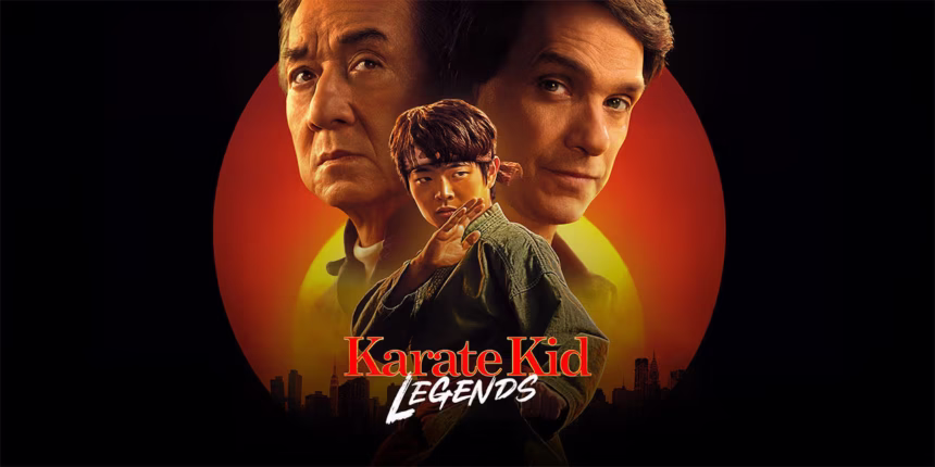 Karate Kid: Legends – कराटे और मार्शल आर्ट की नई विरासत