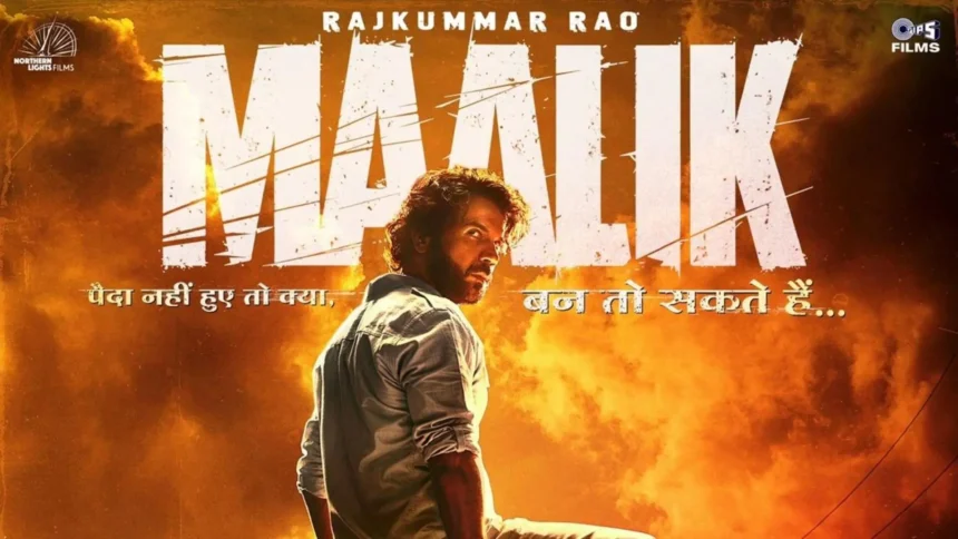 Maalik (2025): राजकुमार राव की गैंगस्टर थ्रिलर
