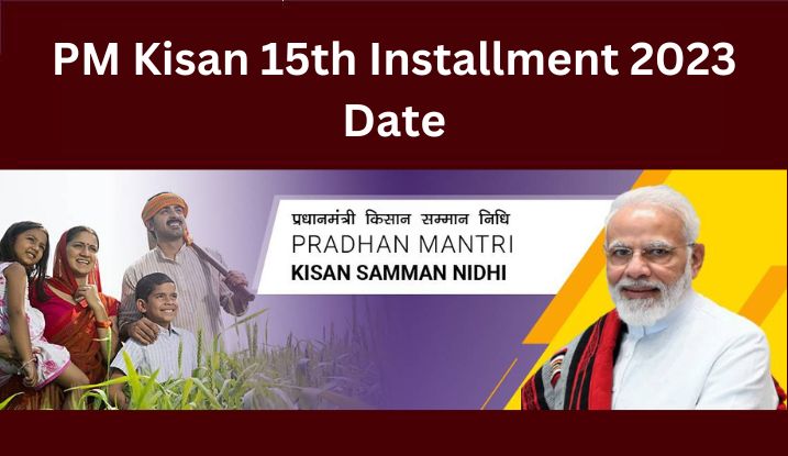 PM Kisan 15th Installment Date 2025 