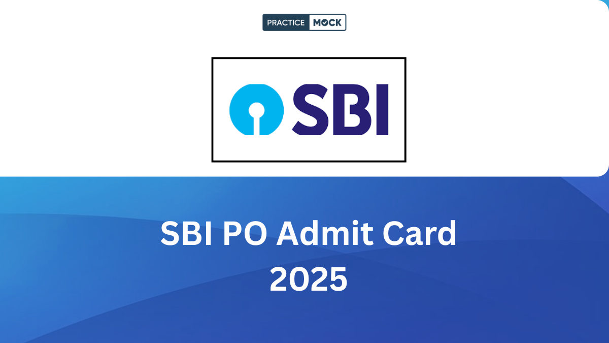 SBI PO Admit Card 2025