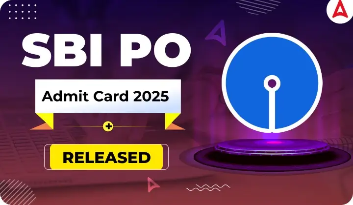 SBI PO Admit Card 2025
