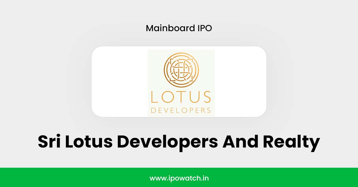 Sri Lotus Developers IPO