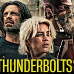 Thunderbolts Movie 2025