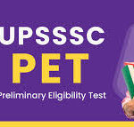 UPSSSC PET 2025 Latest News