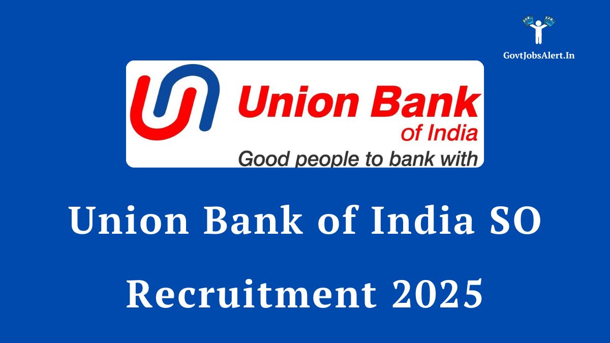 Union Bank SO Recruitment 2025