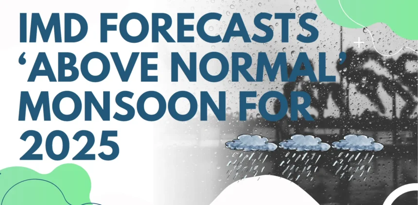 IMD Projects Above-Average September Monsoon Rainfall 2025