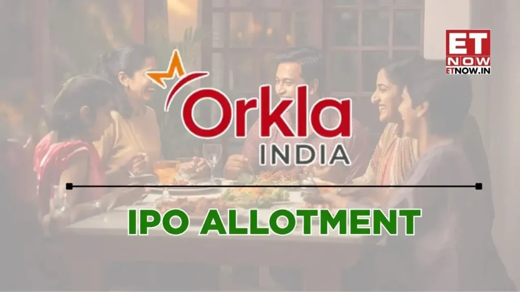 Orkla IPO Allotment 2025: क्या हुआ allotment, listing date और refund process? पूरा डिटेल जानिए 4 Orkla IPO Allotment 2025